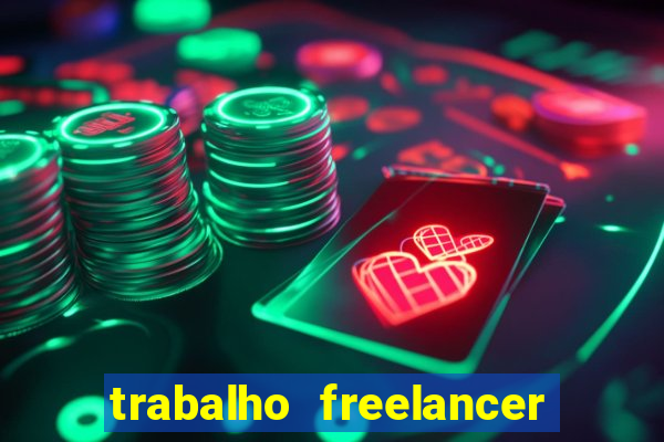 trabalho freelancer online digitador